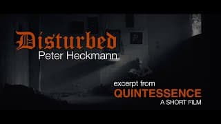 Peter Heckmann - Disturbed (from Quintessence)